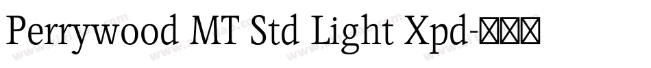 Perrywood MT Std Light Xpd字体转换